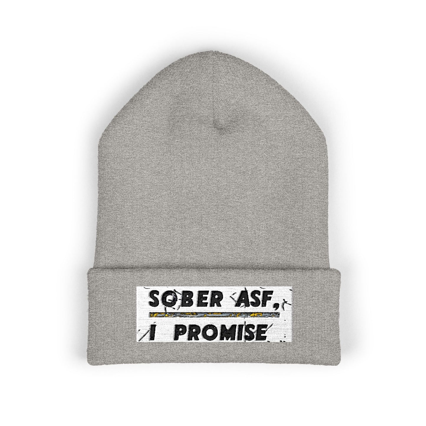 "Sober AF, I Promise" Cuffed Beanie - Classic Knit Hat With Multiple Colors